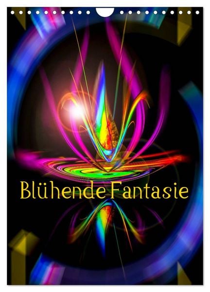 Produktbild: Bl&uuml;hende Fantasie - Digitalkunst (Wandkalender 2026 DIN A4 hoch), CALVENDO Monatskalender