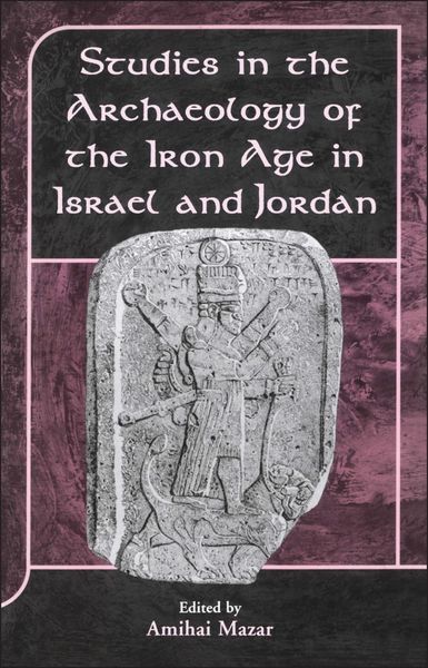 Produktbild: Studies in the Archaeology of the Iron Age in Israel and Jordan