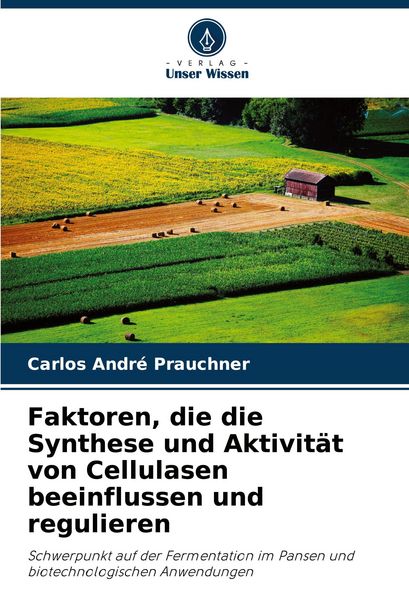 Produktbild: Faktoren, die die Synthese und Aktivit&auml;t von Cellulasen beeinflussen und regulieren