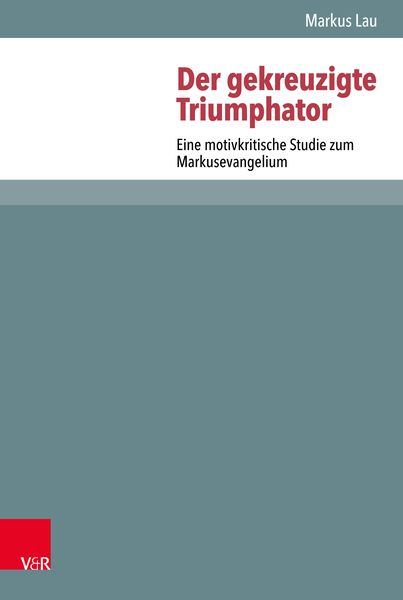Produktbild: Der gekreuzigte Triumphator