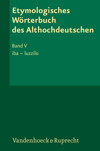 Produktbild: Etymologisches W&ouml;rterbuch des Althochdeutschen, Band 5