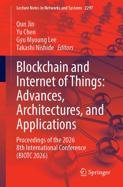 Produktbild: Blockchain and Internet of Things: Advances, Architectures, and Applications