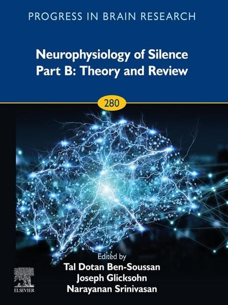 Produktbild: Neurophysiology of Silence Part B: Theory and Review