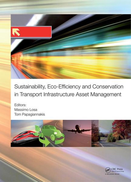 Produktbild: Sustainability, Eco-efficiency, and Conservation in Transportation Infrastructure Asset Management