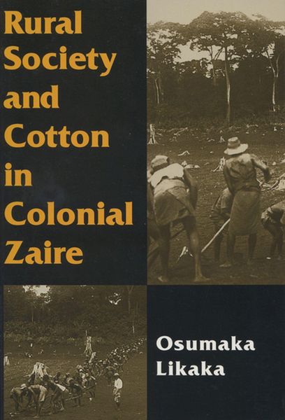 Produktbild: Rural Society and Cotton in Colonial Zaire