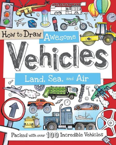 Produktbild: How to Draw Awesome Vehicles: Land, Sea, and Air