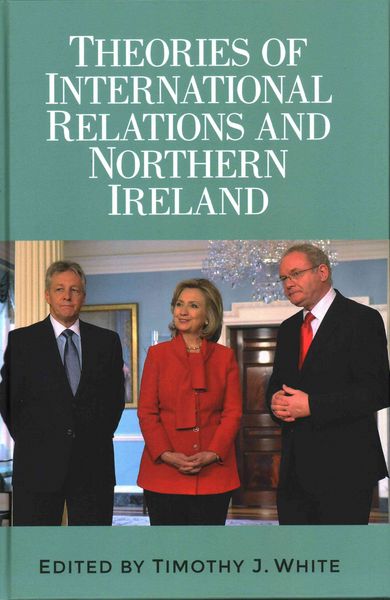 Produktbild: Theories of International Relations and Northern Ireland