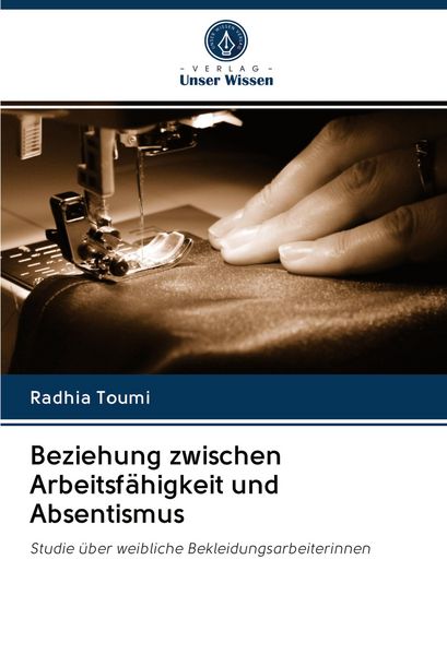 Produktbild: Beziehung zwischen Arbeitsf&auml;higkeit und Absentismus