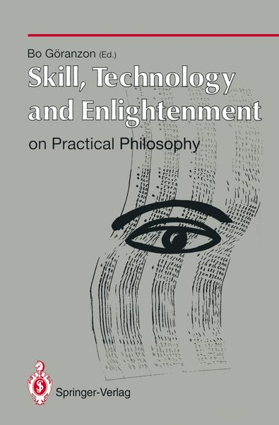 Produktbild: Skill, Technology and Enlightenment: On Practical Philosophy