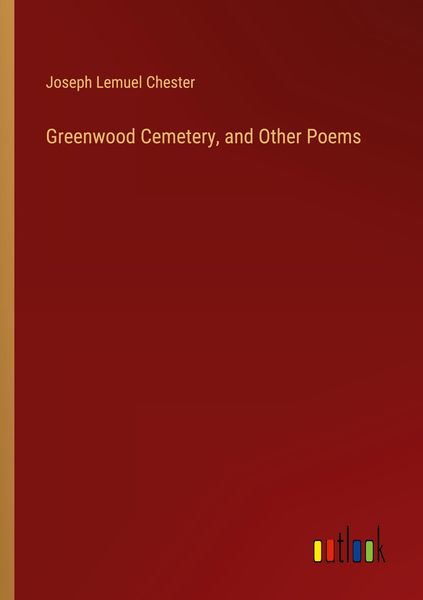 Produktbild: Greenwood Cemetery, and Other Poems