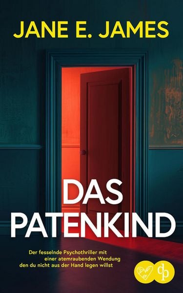 Produktbild: Das Patenkind | Der fesselnde Psychothriller mit einer atemraubenden Wendung