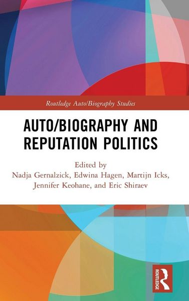 Produktbild: Auto/Biography and Reputation Politics