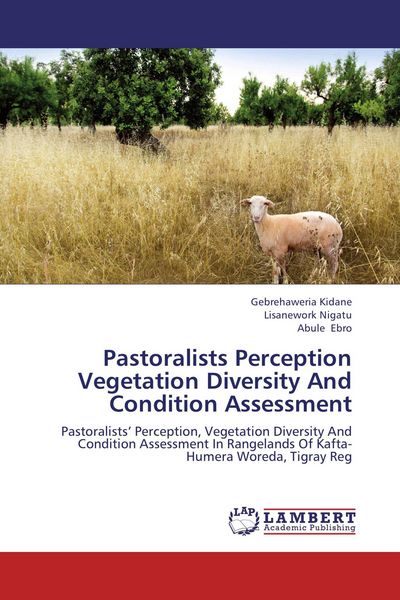Produktbild: Pastoralists Perception Vegetation Diversity And Condition Assessment