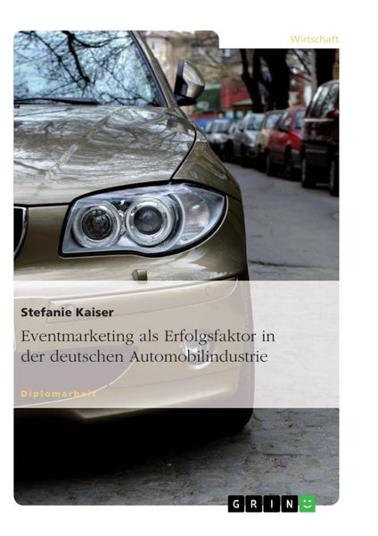 Produktbild: Eventmarketing als Erfolgsfaktor in der deutschen Automobilindustrie