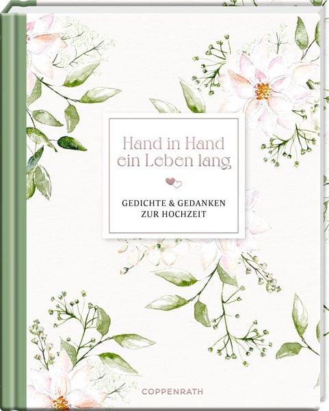 Hand in Hand ein Leben lang, Gebundene Ausgabe von , Coppenrath, 9783649649779
