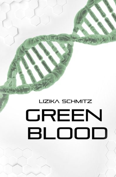 Green Blood, Taschenbuch von Lizika Schmitz, Tolino Media, 9783757991753