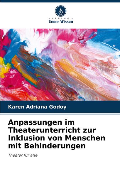Produktbild: Anpassungen im Theaterunterricht zur Inklusion von Menschen mit Behinderungen
