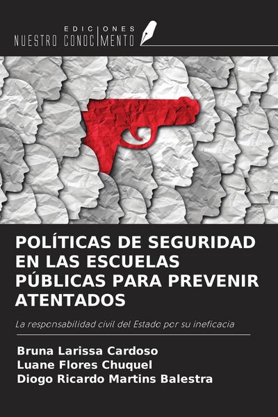 Produktbild: Pol&iacute;ticas De Seguridad En Las Escuelas P&uacute;blicas Para Prevenir Atentados