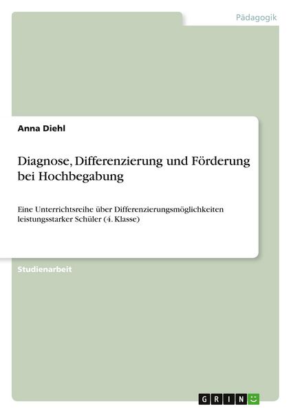 Produktbild: Diagnose, Differenzierung und F&ouml;rderung bei Hochbegabung