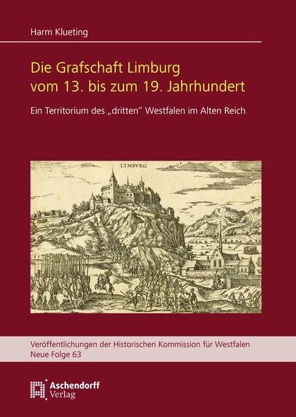 Produktbild: Die Grafschaft Limburg vom 13. bis zum 19. Jahrhundert