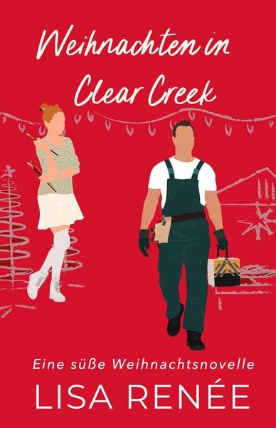Produktbild: Weihnachten in Clear Creek (Junggesellen von Clear Creek, #1.5)