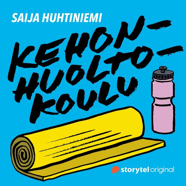 Kehonhuoltokoulu: 8. Kyykky - Saija Huhtiniemi, Audio, 9789180683197