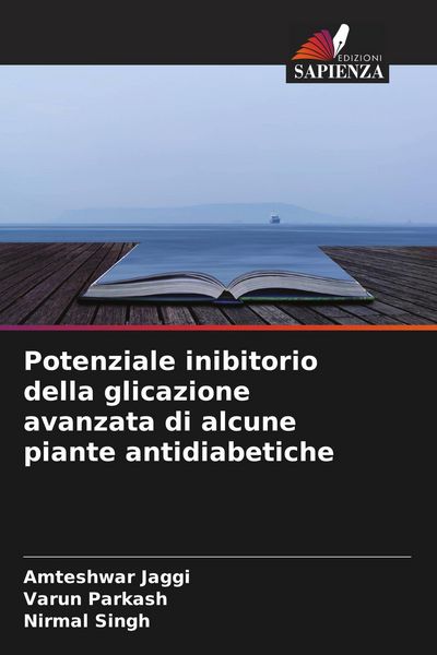 Produktbild: Potenziale inibitorio della glicazione avanzata di alcune piante antidiabetiche