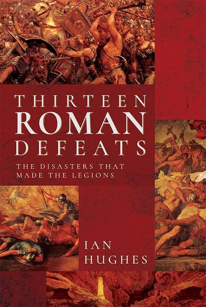 Produktbild: Thirteen Roman Defeats