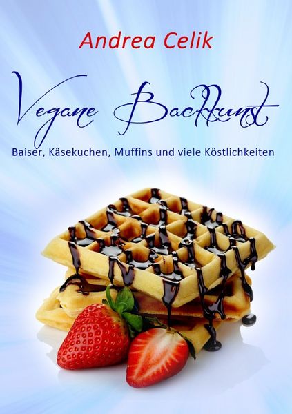 Produktbild: Vegan Kochen / Vegane Backkunst