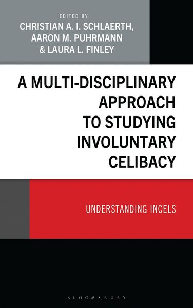 Produktbild: A Multi-Disciplinary Approach to Studying Involuntary Celibacy
