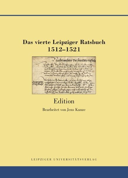 Produktbild: Das vierte Leipziger Ratsbuch 1512-1521