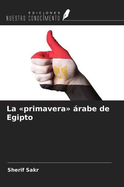 Produktbild: La 'primavera' &aacute;rabe de Egipto