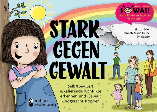 Produktbild: Stark gegen Gewalt - Selbstbewusst eskalierende Konflikte erkennen und Gewalt kindgerecht stoppen