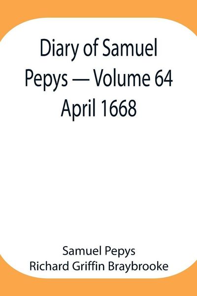 Produktbild: Diary Of Samuel Pepys - Volume 64