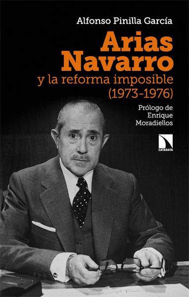 Produktbild: Arias Navarro y la reforma imposible (1973-1976)
