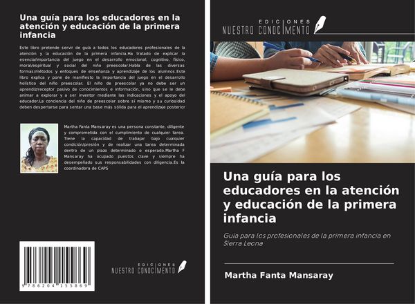 Produktbild: Una gu&iacute;a para los educadores en la atenci&oacute;n y educaci&oacute;n de la primera infancia
