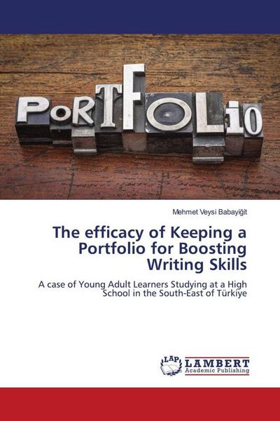 Produktbild: The efficacy of Keeping a Portfolio for Boosting Writing Skills