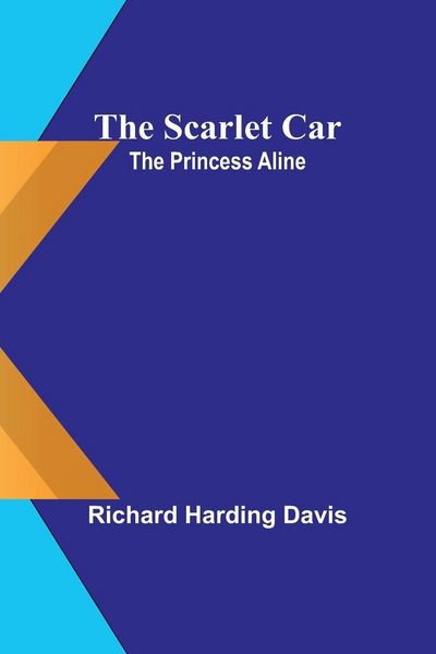 Produktbild: The scarlet car; The Princess Aline