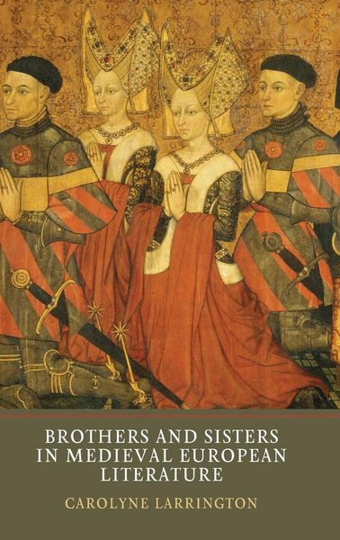 Produktbild: Brothers and Sisters in Medieval European Literature