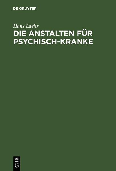 Produktbild: Die Anstalten f&uuml;r Psychisch-Kranke
