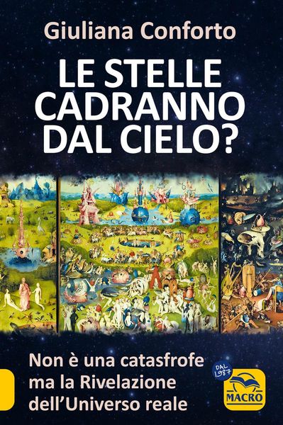 Produktbild: Le stelle cadranno dal cielo? Non &egrave; una catastrofe ma la rivelazione dell'Universo reale