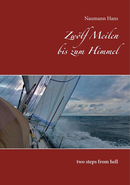 Produktbild: Zw&ouml;lf Meilen bis zum Himmel