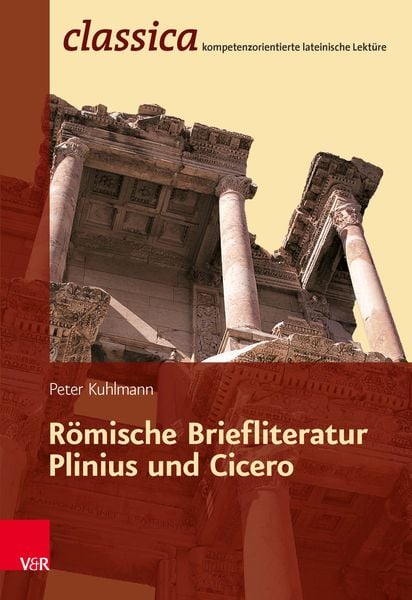 Produktbild: R&ouml;mische Briefliteratur: Plinius und Cicero