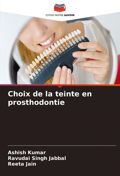 Produktbild: Choix de la teinte en prosthodontie
