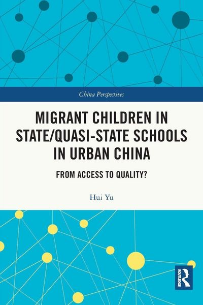 Produktbild: Migrant Children in State/Quasi-state Schools in Urban China
