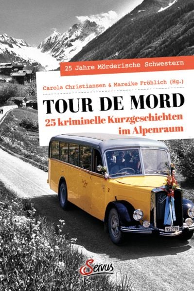 Tour de Mord, Taschenbuch von Yvonne Asmussen , Ulrike Bliefert , Andrea Z. Rhein , Fenna Williams , Christine Neumeyer, Servus, 9783710403033