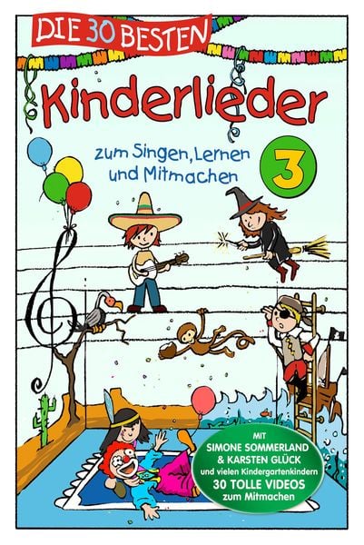 Die 30 besten Kinderlieder 3 - Zum Singen, Lernen und Mitmachen - K. & Die Kita-Frösche S. & Glück Sommerland,Karsten Glück, DVD