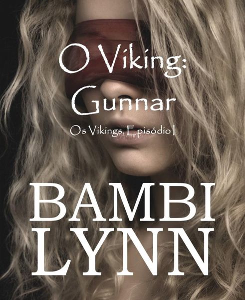 Produktbild: O Viking: Gunnar Os Vikings, Epis&oacute;dio I