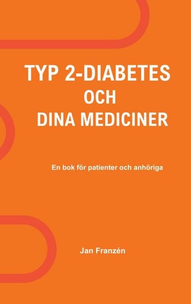 Produktbild: Typ 2-Diabetes och dina mediciner