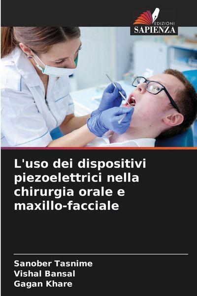 Produktbild: L'uso dei dispositivi piezoelettrici nella chirurgia orale e maxillo-facciale
